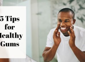 5 tips for healthy gums