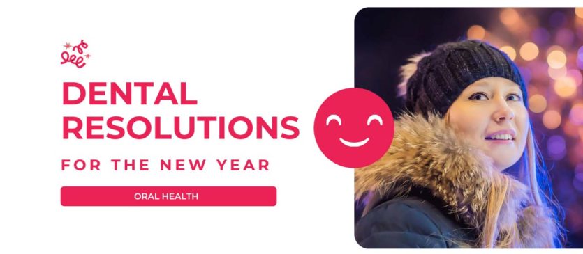 Dental Resolutions for The New Year
