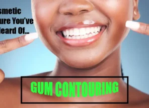 Cosmetic Dentistry Procedure Gum Contouring