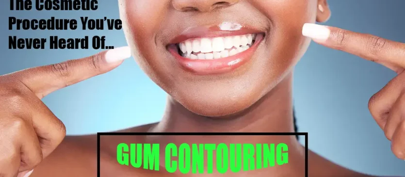 Cosmetic Dentistry Procedure Gum Contouring